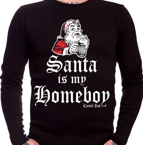 Santa is my Homeboy Long Sleeve T-Shirt