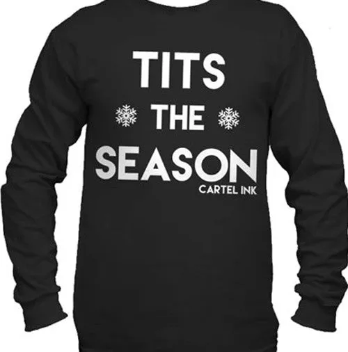 Tits The Season Long Sleeve T-Shirt